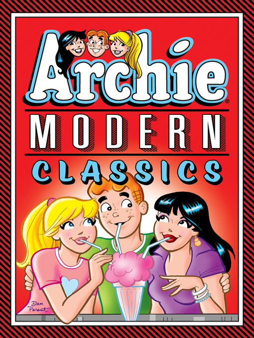 Title details for Archie: Modern Classics Volume 3 by Archie Superstars - Available